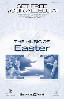 Set Free Your Alleluia! - Full Score 