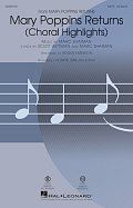 Mary Poppins Returns (Choral Highlights) (arr. Roger Emerson) - Trombone