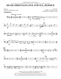 Dear Christians, One And All, Rejoice - Trombone