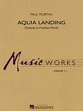 Aquia Landing (Gateway To Freedom March) - Bb Tenor Saxophone