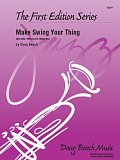 Make Swing Your Thing - Full Score