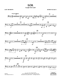 LOL (Laugh Out Loud) - Bass Trombone
