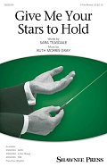 Give Me Your Stars To Hold