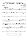 Fanfare And Concertato on "All Hail the Power of Jesus' Name" - Trombone 1 & 2