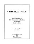 A-Tisket, A-Tasket (arr. David J. Elliott) - Bass