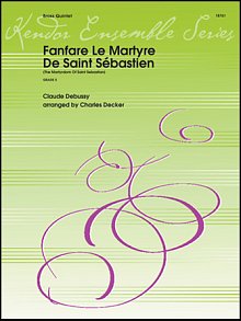 Fanfare Le Martyre De Saint Sebastien (The Martyrdom Of Saint Sebastian) - Full Score 