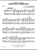 You're Still A Young Man - Piano