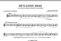 He's Gone Away (An American Folktune Setting for Concert Band) - Eb Baritone Saxophone