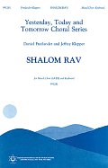 Shalom Rav (arr. Stephen Richards and William Dreskin)