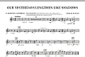 Our Yesterdays Lengthen Like Shadows - Eb Baritone Saxophone
