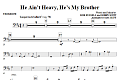 He Ain't Heavy, He's My Brother - Trombone