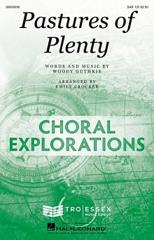 Pastures Of Plenty (arr. Emily Crocker) 