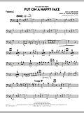 Put On A Happy Face - Trombone 2