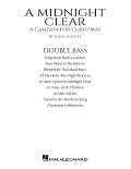 A Midnight Clear (A Cantata For Christmas) - Double Bass