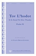Tov L'Hodot (It Is Good To Give Thanks)