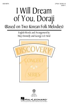 I Will Dream Of You, Doraji (Based on Two Korean Folk Melodies) 