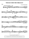 Would I Miss The Miracle? - Oboe