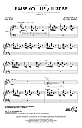 Raise You Up/Just Be (from Kinky Boots) (arr. Mac Huff)