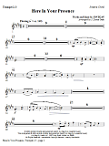 Here In Your Presence - Bb Trumpet 2,3