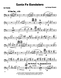 Santa Fe Bandolero - 2nd Trombone