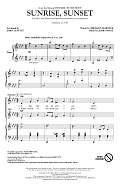 Sunrise, Sunset (from Fiddler On The Roof) (arr. John Leavitt)
