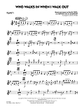 Who Walks In When I Walk Out? (Key: D minor) - Trumpet 1