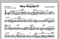 Who Wouldn't? - Solo Sheet