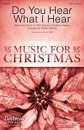 Do You Hear What I Hear (arr. Robert Sterling)