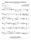 Praise, My Soul, The King of Heaven - Timpani