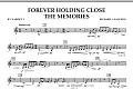 Forever Holding Close the Memories - Bb Clarinet 2