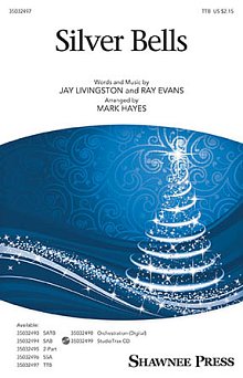 Silver Bells (arr. Mark Hayes) 