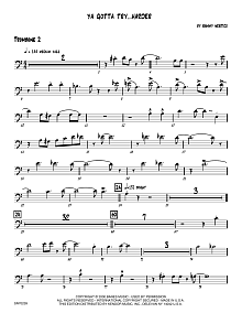 Ya Gotta Try...Harder - 2nd Trombone 