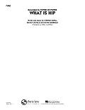 What Is Hip - Piano