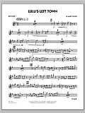 Lulu's Left Town - Alto Sax 1