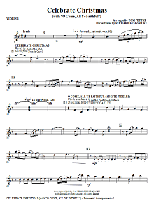 Celebrate Christmas (with O Come, All Ye Faithful) - Violin 1 