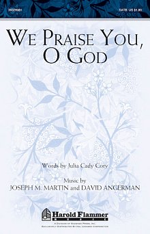 We Praise You, O God 