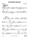 Blast from the Past - Trombone 1