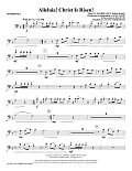 Alleluia! Christ Is Risen! - Trombone 1