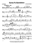 Santa Fe Bandolero - 1st Trombone