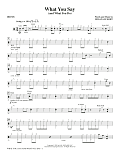 What You Say (and What You Do) - Drums