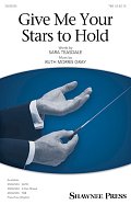 Give Me Your Stars To Hold