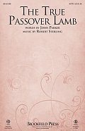 The True Passover Lamb - Full Score