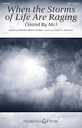 When The Storms Of Life Are Raging (Stand By Me)
