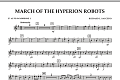 March Of The Hyperion Robots - Eb Alto Sax 1