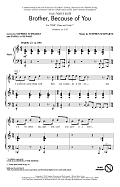Brother, Because Of You (from Tyler's Suite) (Arr. Sarsony)