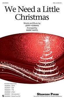 We Need A Little Christmas (from Mame) (arr. Mark Hayes) 