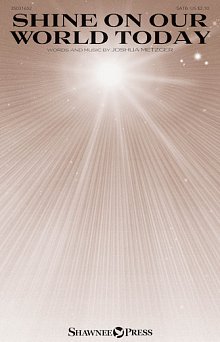 Shine On Our World Today 