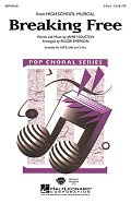 Breaking Free (from High School Musical) (arr. Roger Emerson)