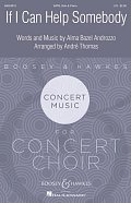 If I Can Help Somebody (arr. André Thomas)
