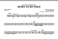 Born to Be Wild - Percussion 2